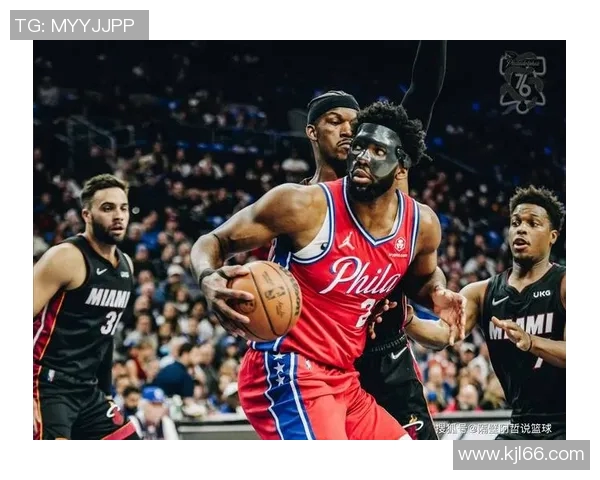 360直播76人对阵热火精彩对决全场回顾与分析